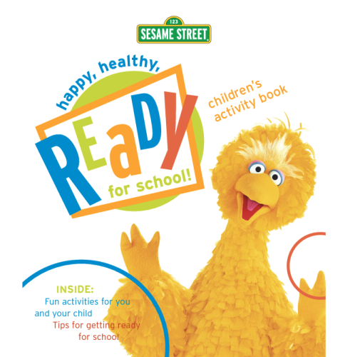 Big Bird poses with the logo for the booklet, Ready for School.