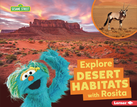 Explore Desert Habitats with Rosita