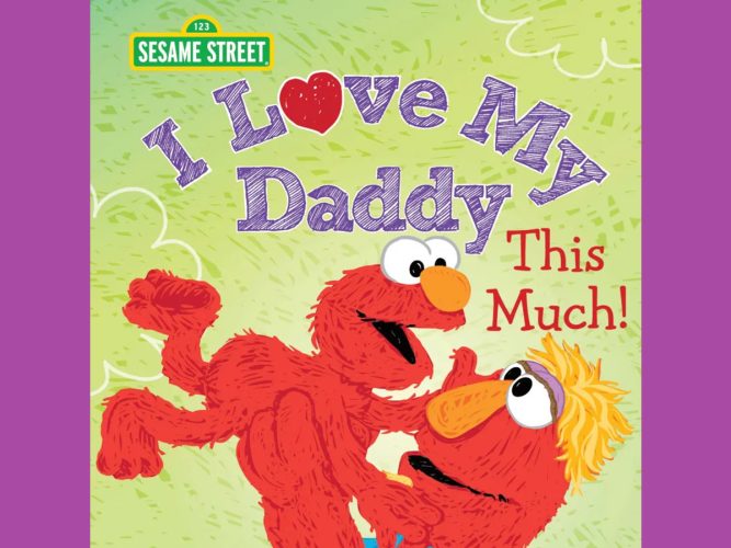 I Love My Daddy book cover with Elmo and Louie.