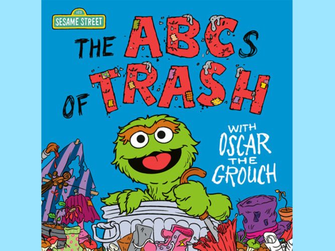 The AbCs of Trash with Oscar the Grouch book.